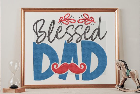 Blessed Dad Ever Embroidery Design Review for Apparel Projects