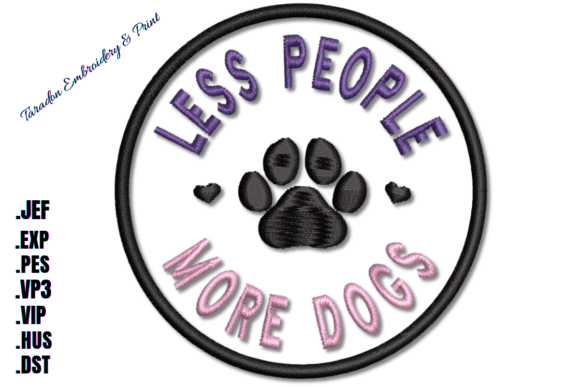 Less People More Dogs Embroidery Design Review