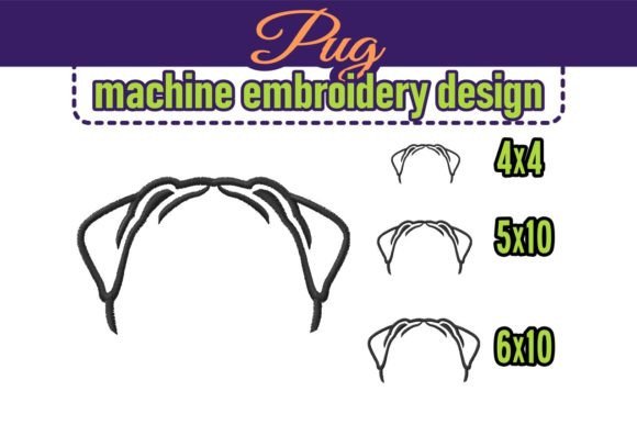 Pug Dog Ears: A Versatile Embroidery Design for Small Shop Success